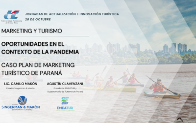 Marketing y Turismo. Oportunidades en el contexto de la pandemia. Caso Plan de Marketing Turístico de Paraná